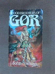 Blood Brothers of Gor (A Star book) 