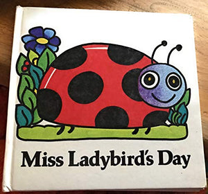 Miss Ladybird's Day 