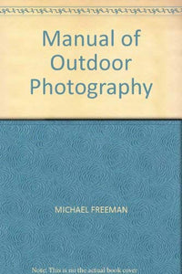 Manual of Outdoor Photography 