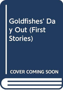 Goldfishes' Day Out 