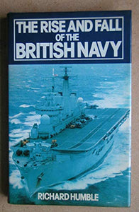 Rise and Fall of the British Navy 