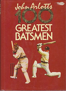 One Hundred Greatest Batsmen 