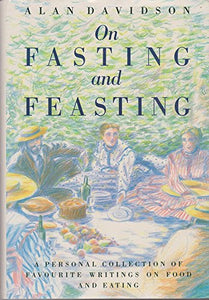 On Fasting and Feasting 