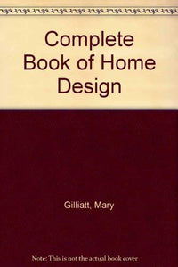 Complete Book of Home Design 