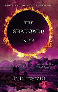 The Shadowed Sun 