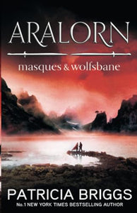 Aralorn: Masques and Wolfsbane 