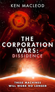 The Corporation Wars: Dissidence 