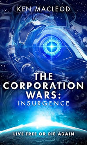 The Corporation Wars: Insurgence 