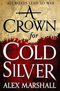 A Crown for Cold Silver 