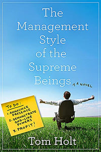 The Management Style of the Supreme Beings 