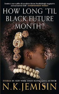 How Long 'til Black Future Month? 