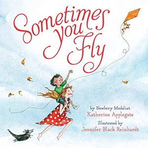 Sometimes You Fly (Padded Board Book) 