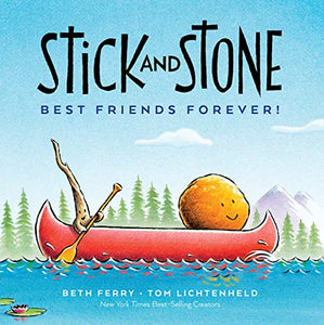 Stick and Stone: Best Friends Forever! 