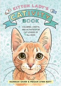 Kitten Lady’s CATivity Book 