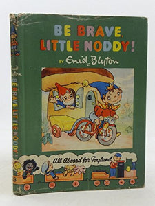 Be Brave, Little Noddy! 