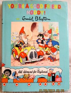 You're a Good Friend, Noddy! 