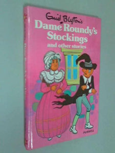 Enid Blyton's Dame Roundy's Stockings and other stories 