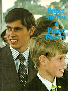 Prince Andrew and Prince Edward (Royal Family Library) 