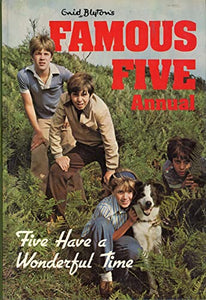 FAMOUS FIVE ANNUAL; FIVE HAVE A WONDERFUL TIME. 