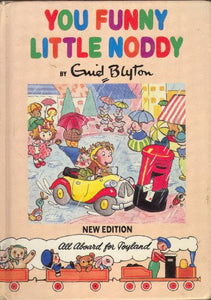 You Funny Little Noddy! 