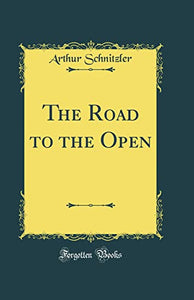 The Road to the Open (Classic Reprint) 