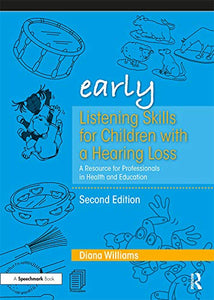 Early Listening Skills for Children with a Hearing Loss 