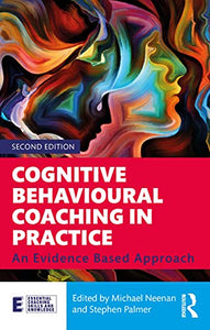 Cognitive Behavioural Coaching in Practice 