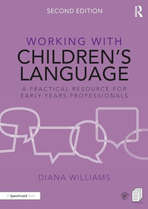 Working with Children’s Language 