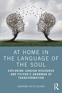 At Home In The Language Of The Soul 