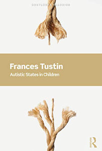 Autistic States in Children 