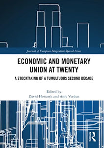 Economic and Monetary Union at Twenty 