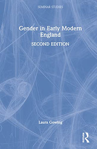 Gender in Early Modern England 