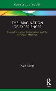 The Imagination of Experiences 