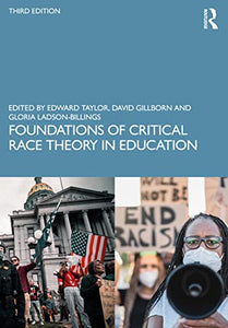 Foundations of Critical Race Theory in Education 