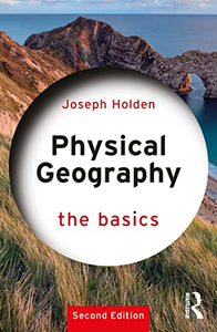 Physical Geography: The Basics 