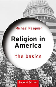 Religion in America: The Basics 