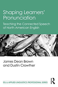 Shaping Learners’ Pronunciation 