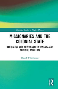 Missionaries and the Colonial State 