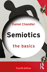 Semiotics: The Basics 