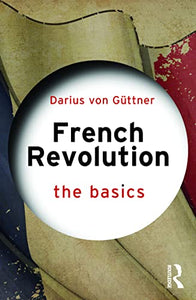 French Revolution: The Basics 