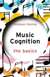 Music Cognition: The Basics 