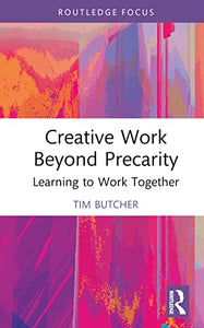 Creative Work Beyond Precarity 