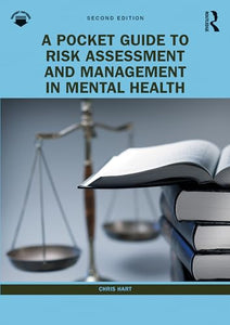 A Pocket Guide to Risk Assessment and Management in Mental Health 