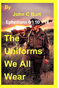 The Uniforms We All Wear. 