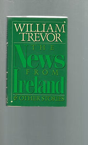 The News from Ireland and Other Stories 