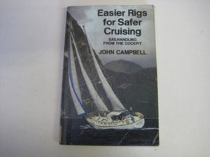 Easier Rigs for Safer Cruising 