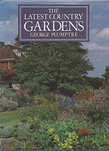 The Latest Country Gardens 