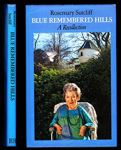 Blue Remembered Hills 