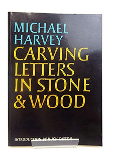 Carving Letters in Stone and Wood 