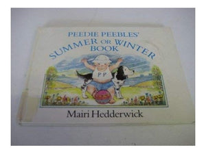 Peedie Peebles' Summer or Winter Book 